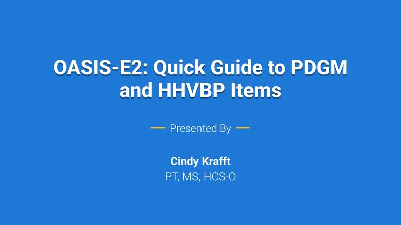 OASIS-E2: Quick Guide to PDGM and HHVBP Items (Text-Only)