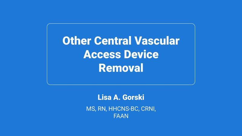 Other Central Vascular Access Device Removal