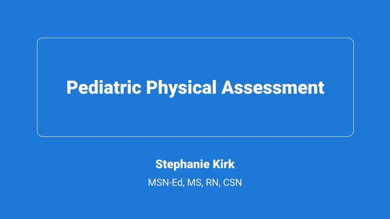 Pediatric Physical Assessment