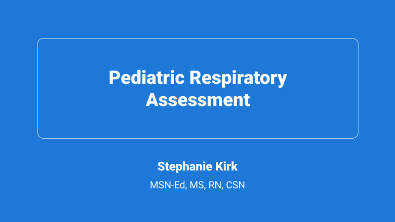 Pediatric Respiratory Assessment