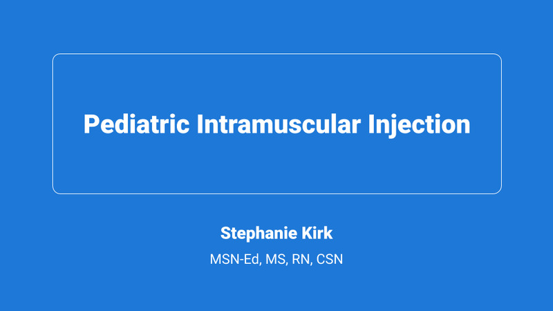 Pediatric Intramuscular Injection