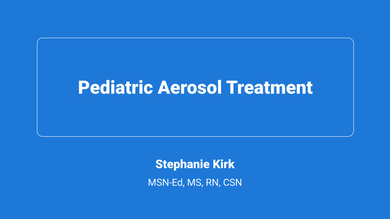 Pediatric Aerosol Treatment