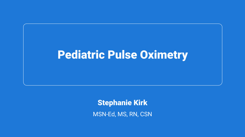 Pediatric Pulse Oximetry