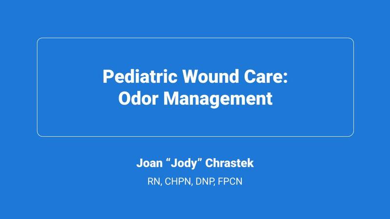 Pediatric Wound Care: Odor Management
