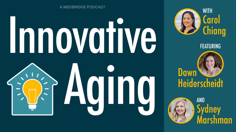 Aging-in-Place: How Do We Navigate the Reimbursement Gap?